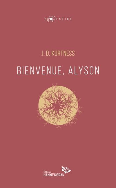 Bienvenue, Alyson