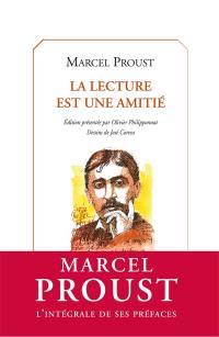 La lecture est une amitié : et autres préfaces