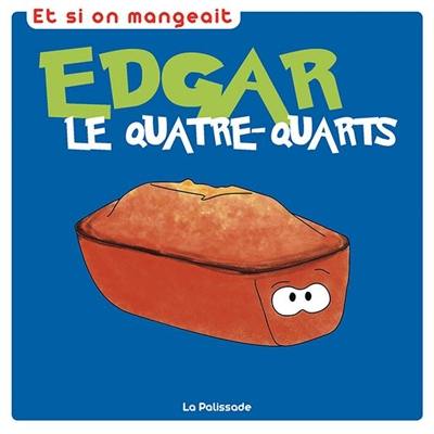 Edgar le quatre-quarts