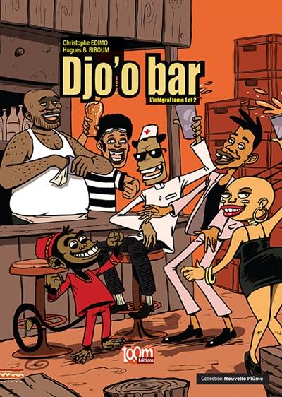 Djo'o bar : l'intégral : tomes 1 et 2