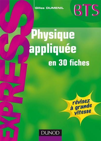 Physique appliquée en 30 fiches