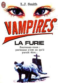 Vampires. Vol. 3. La furie