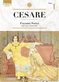 Cesare : il creatore che ha distrutto. Vol. 1