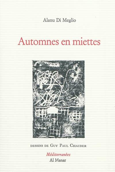 Automnes en miettes