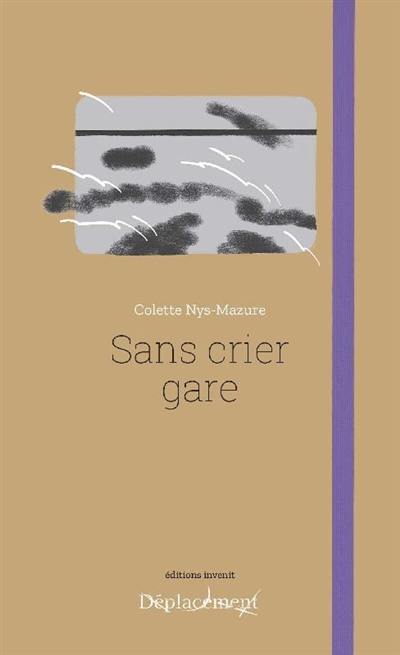 Sans crier gare