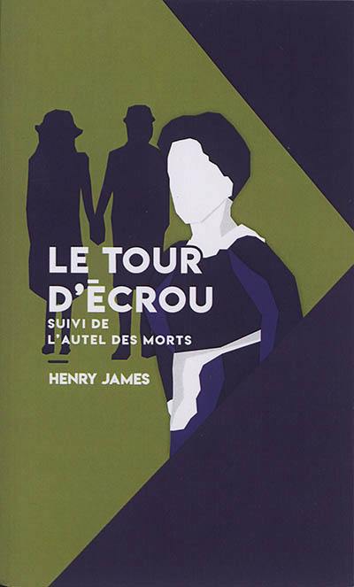 Le tour d'écrou. L'autel des morts