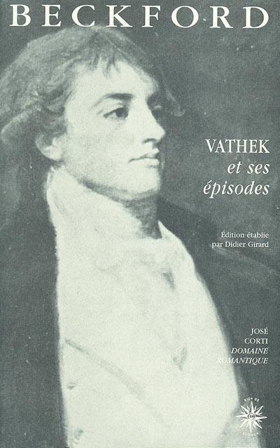 Vathek et ses épisodes