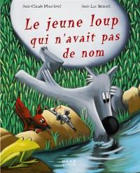 Le jeune loup qui n'avait pas de nom