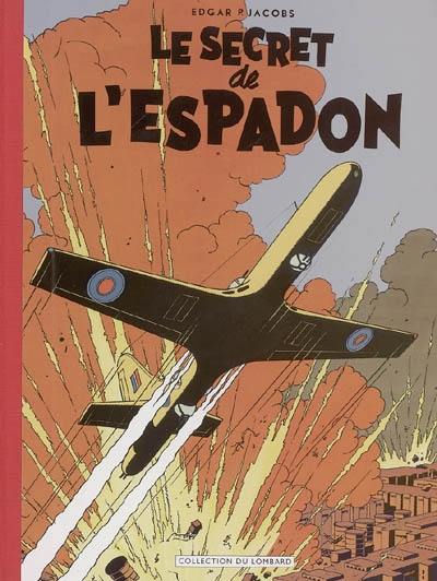 Les aventures de Blake et Mortimer. Le secret de l'Espadon