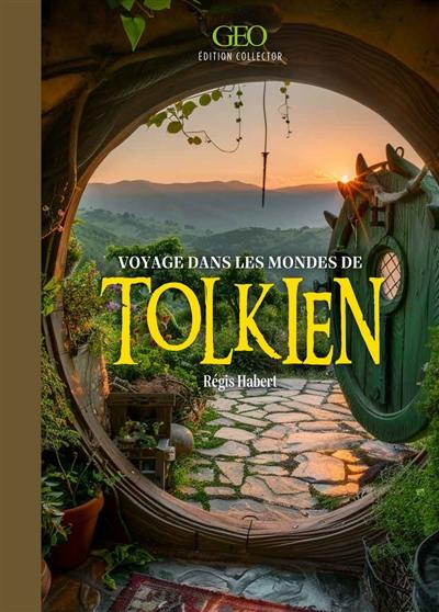 Voyages dans les mondes de Tolkien