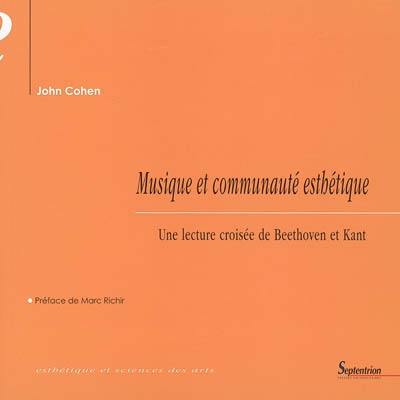 Musique et communauté esthétique : une lecture croisée de Beethoven et Kant