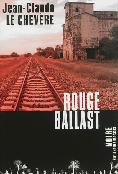 Rouge ballast