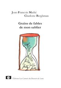 Grains de fables de mon sablier