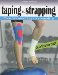 Taping et strapping : de la tête aux pieds : tous les montages à connaître