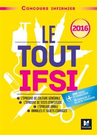 Le tout IFSI 2016 : concours infirmier