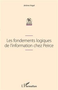 Les fondements logiques de l'information chez Peirce