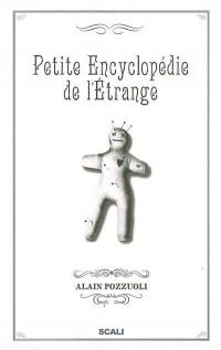 Petite encyclopédie de l'étrange