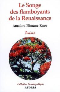 Le songe des flamboyants de la Renaissance