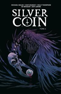 The silver coin. Vol. 1