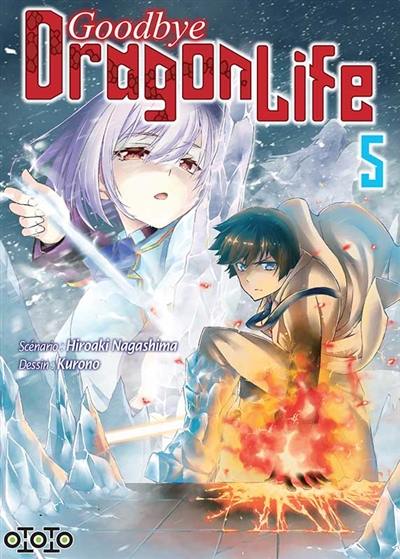 Goodbye dragon life. Vol. 5