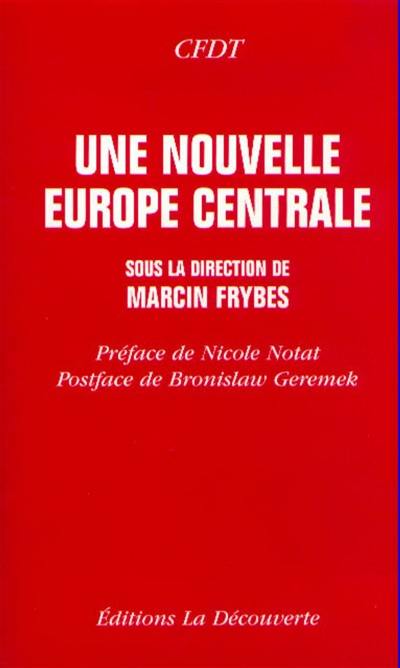 La nouvelle Europe centrale