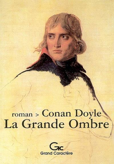 La grande ombre