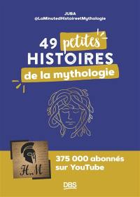 49 petites histoires de la mythologie