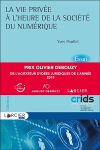 La vie privée à l'heure de la société du numérique : essai