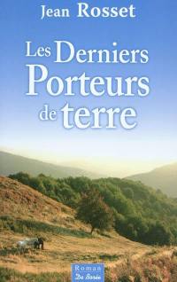 Les derniers porteurs de terre