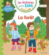 La forêt : 3-5 ans