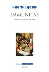 Immunitas : protection et négation de la vie