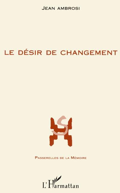 Le désir de changement