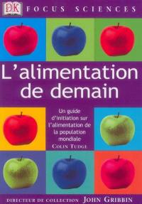 L'alimentation de demain : un guide d'initiation sur l'alimentation de la population mondiale