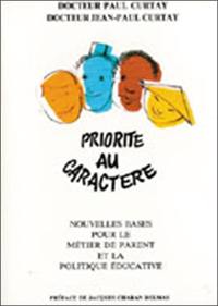 Priorité au caractère : nouvelles bases pour le métier de parent et la politique éducative