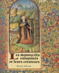 Les manuscrits enluminés et leurs créateurs