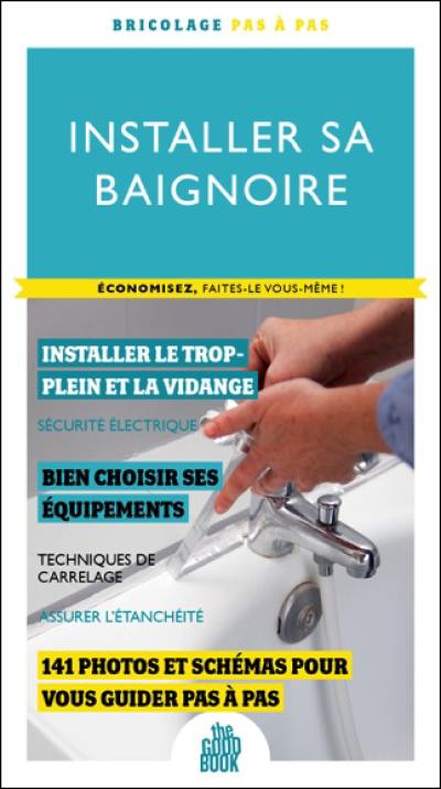 Installer sa baignoire