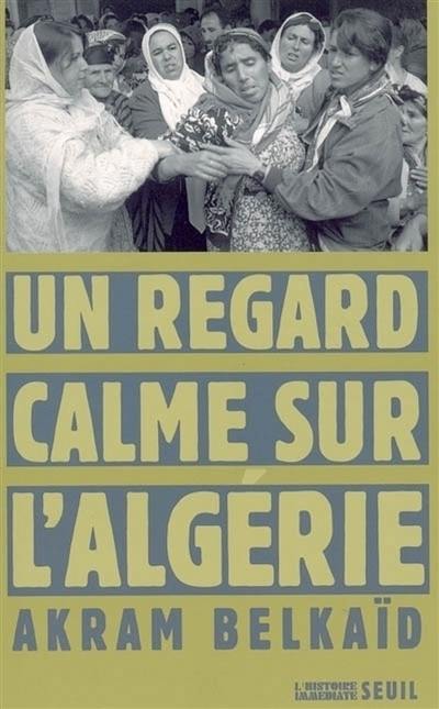 Un regard calme sur l'Algérie