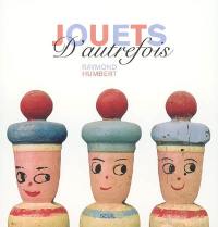 Jouets d'autrefois