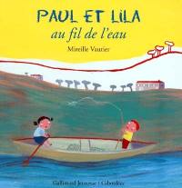 Paul et Lila au fil de l'eau