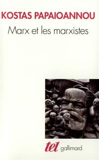 Marx et les marxistes