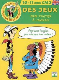 Des jeux pour s'initier à l'anglais : 10-11 ans CM2