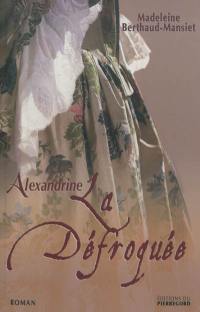 Alexandrine la défroquée