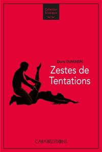 Zestes de tentations