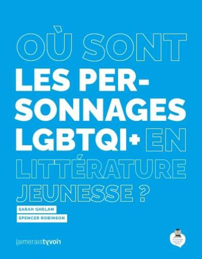 Où sont les personnages LGBTQI+ en littérature jeunesse ?