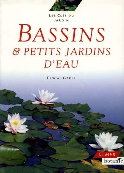 Bassins et petits jardins d'eau