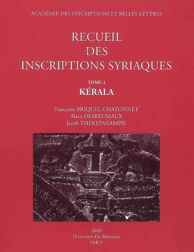 Recueil des inscriptions syriaques. Vol. 1. Kérala