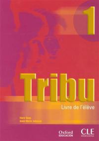 Tribou. Vol. 1. Livre de l'élève