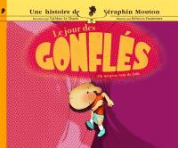 Une histoire de Séraphin Mouton. Vol. 5. Le jour des gonflés ou Un gros vent de folie