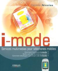 I-Mode : services multimédias pour téléphones mobiles