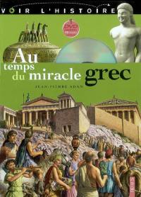 Au temps du miracle grec